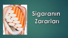 Sigaranın Zararları